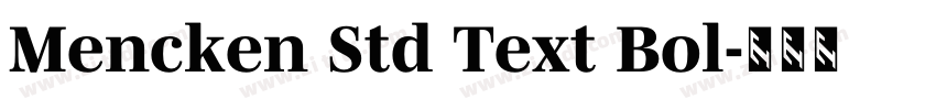 Mencken Std Text Bol字体转换
